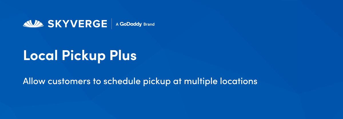 Allow customers to schedule pickup at multiple location