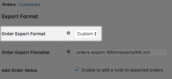 WooCommerce Customer / Order XML Export: select custom format