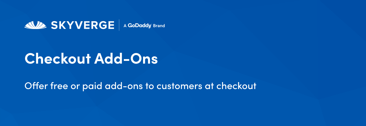 Offer free or paid add-ons to customers at checkout