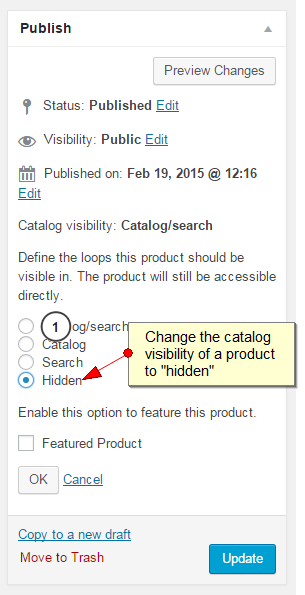 The product publish metabox with an arrow pointing to "Hidden" under the Catalog visibility options. 