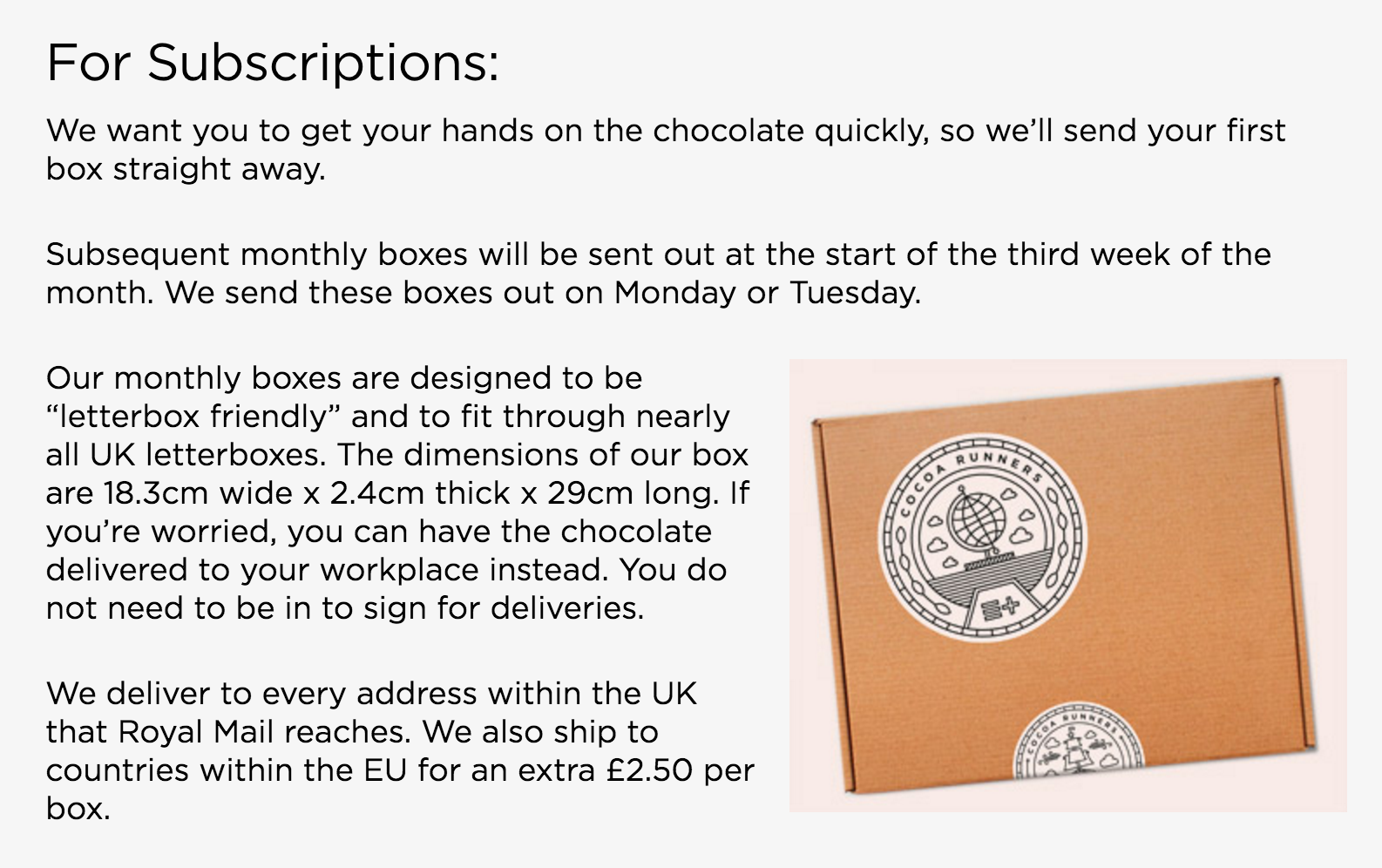 "When will my chocolate come in the mail?" Cocoa Runners has a delivery page with the exact information customers want.