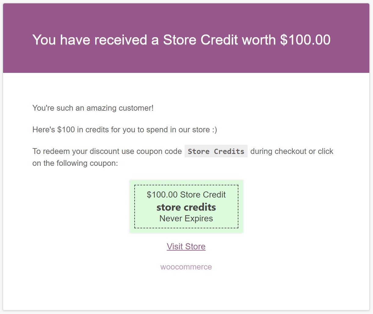 A coupon for store credit sent in an email to reward a customer