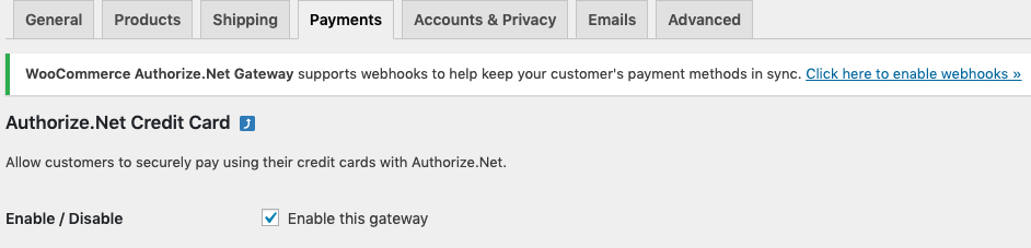 WooCommerce Authorize.Net enable webhooks
