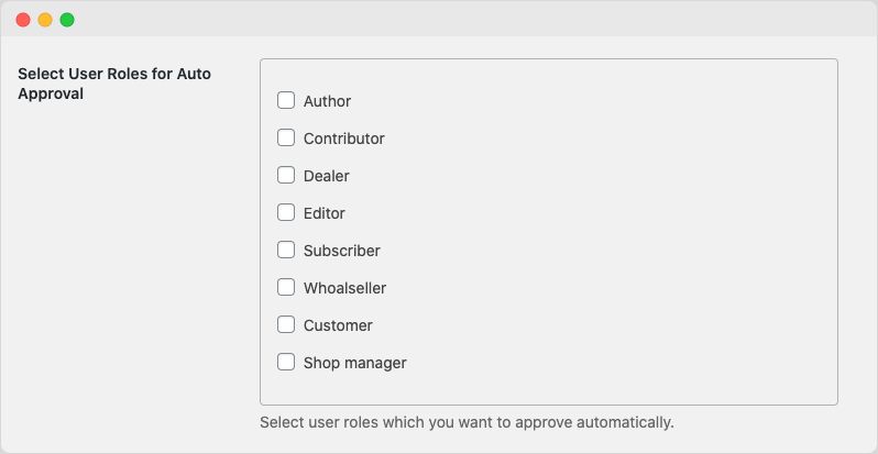 Select User Role for manual and auto approval