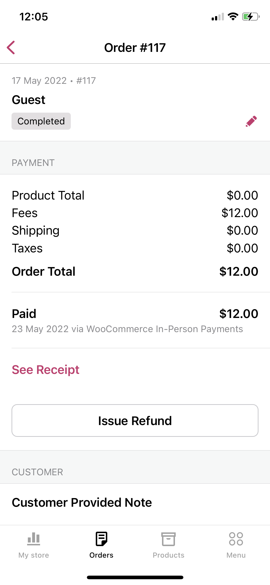 Initiate the refund from the order view screen by tapping "Issue Refund"